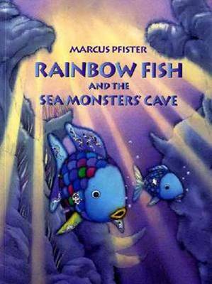 Rainbow Fish and the Sea Monster's Cave (Paperback)