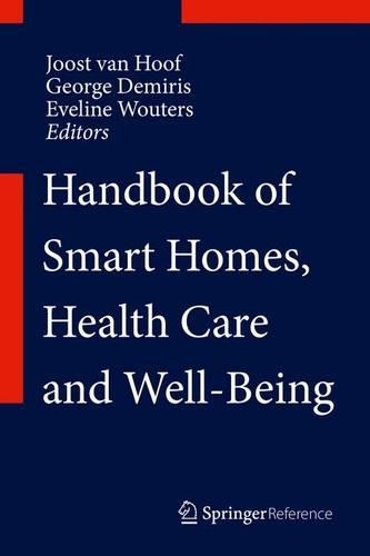 Handbook of Smart Homes, Health Care and Well-Being - Handbook of Smart Homes, Health Care and Well-Being (Hardback)