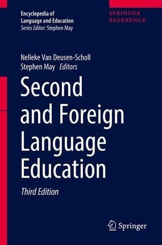 Second and Foreign Language Education - Encyclopedia of Language and Education (Hardback)