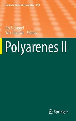 Polyarenes II - Topics in Current Chemistry 350 (Hardback)