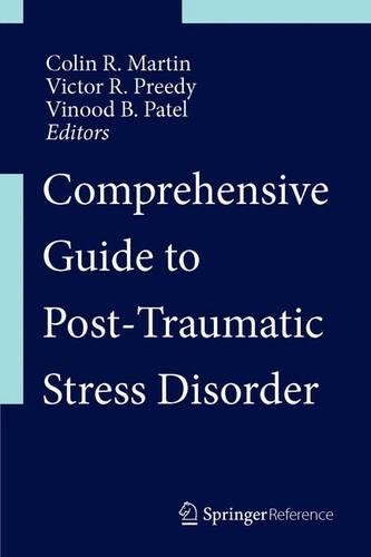 Comprehensive Guide to Post-Traumatic Stress Disorders - Comprehensive Guide to Post-Traumatic Stress Disorders (Hardback)
