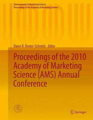 Proceedings of the 2010 Academy of Marketing Science (AMS) Annual Conference - Developments in Marketing Science: Proceedings of the Academy of Marketing Science (Hardback)