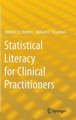 Statistical Literacy for Clinical Practitioners (Hardback)