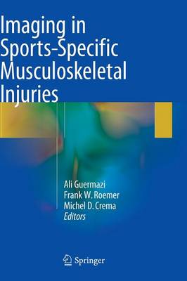 Imaging in Sports-Specific Musculoskeletal Injuries (Hardback)