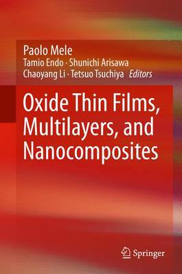 Oxide Thin Films, Multilayers, and Nanocomposites (Hardback)