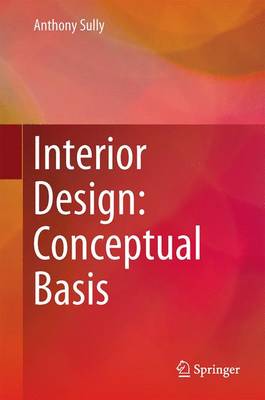 Interior Design: Conceptual Basis (Hardback)
