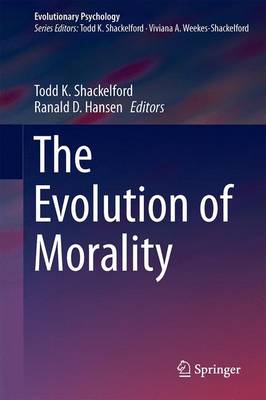 The Evolution of Morality - Evolutionary Psychology (Hardback)