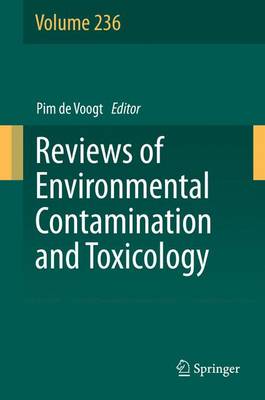 Reviews of Environmental Contamination and Toxicology Volume 236 - Reviews of Environmental Contamination and Toxicology 236 (Hardback)