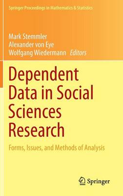 Dependent Data in Social Sciences Research: Forms, Issues, and Methods of Analysis - Springer Proceedings in Mathematics & Statistics 145 (Hardback)