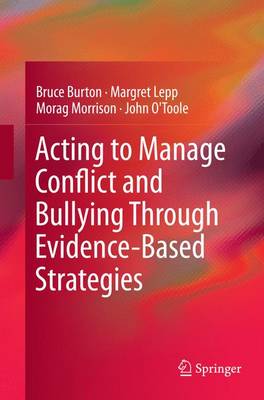 Acting to Manage Conflict and Bullying Through Evidence-Based Strategies (Paperback)