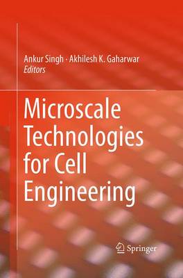 Microscale Technologies for Cell Engineering (Paperback)