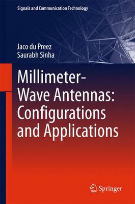 Millimeter-Wave Antennas: Configurations and Applications - Signals and Communication Technology (Hardback)