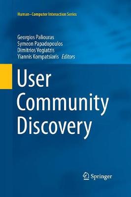 User Community Discovery - Human-Computer Interaction Series (Paperback)