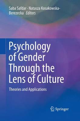 Psychology of Gender Through the Lens of Culture: Theories and Applications (Paperback)