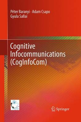 Cognitive Infocommunications (CogInfoCom) (Paperback)
