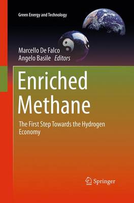Enriched Methane: The First Step Towards the Hydrogen Economy - Green Energy and Technology (Paperback)
