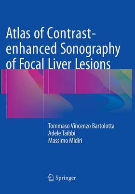 Atlas of Contrast-enhanced Sonography of Focal Liver Lesions (Paperback)