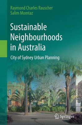 Sustainable Neighbourhoods in Australia: City of Sydney Urban Planning (Paperback)