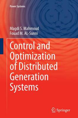 Control and Optimization of Distributed Generation Systems - Power Systems (Paperback)
