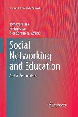 Social Networking and Education: Global Perspectives - Lecture Notes in Social Networks (Paperback)