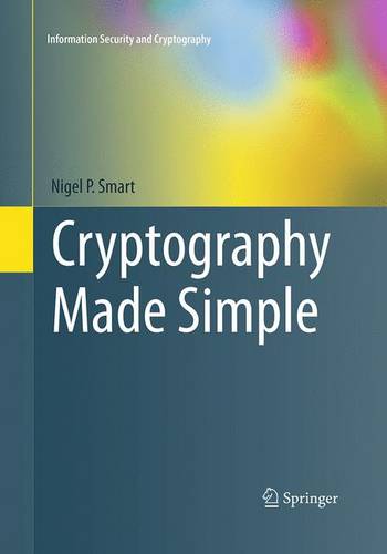 Cryptography Made Simple - Information Security and Cryptography (Paperback)