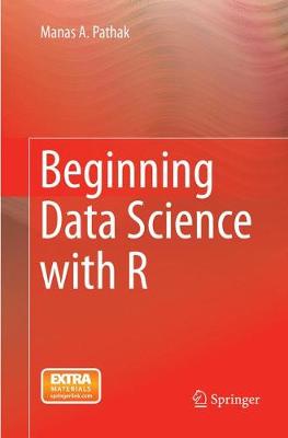 Beginning Data Science with R (Paperback)