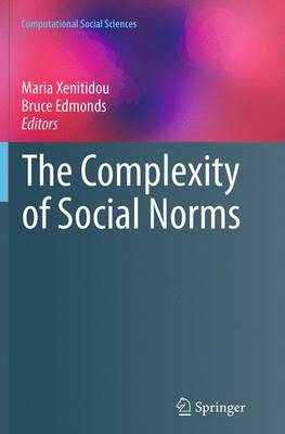 The Complexity of Social Norms - Computational Social Sciences (Paperback)