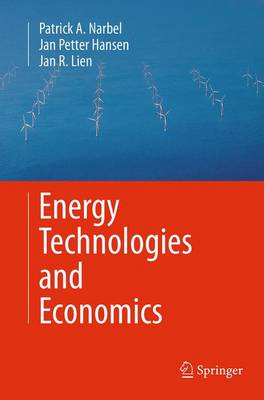 Energy Technologies and Economics (Paperback)