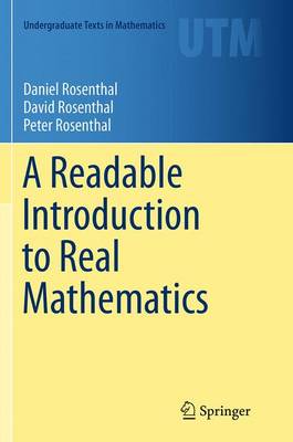 A Readable Introduction to Real Mathematics - Undergraduate Texts in Mathematics (Paperback)
