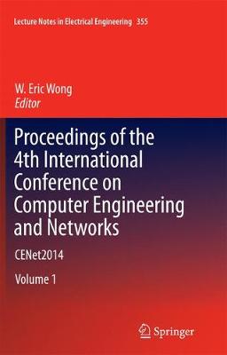 Cover Proceedings of the 4th International Conference on Computer Engineering and Networks: CENet2014 - Lecture Notes in Electrical Engineering 355