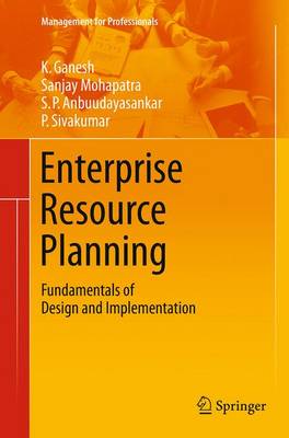 Enterprise Resource Planning: Fundamentals of Design and Implementation - Management for Professionals (Paperback)