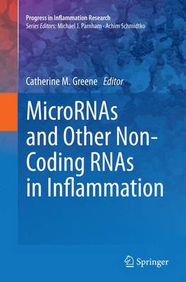 MicroRNAs and Other Non-Coding RNAs in Inflammation - Progress in Inflammation Research (Paperback)