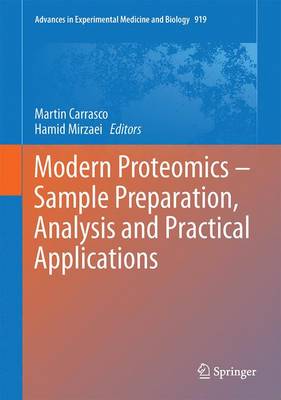 Modern Proteomics - Sample Preparation, Analysis and Practical Applications - Advances in Experimental Medicine and Biology 919 (Hardback)
