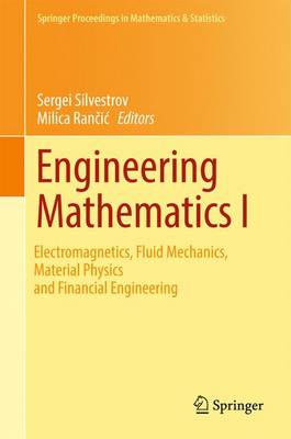 Engineering Mathematics I: Electromagnetics, Fluid Mechanics, Material Physics and Financial Engineering - Springer Proceedings in Mathematics & Statistics 178 (Hardback)