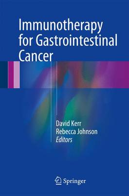 Immunotherapy for Gastrointestinal Cancer (Hardback)