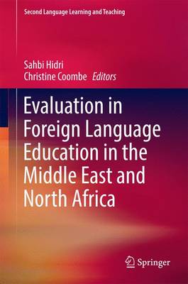 Evaluation in Foreign Language Education in the Middle East and North Africa - Second Language Learning and Teaching (Hardback)