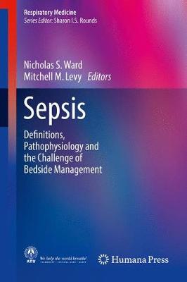 Sepsis by Nicholas S. Ward, Mitchell M. Levy | Waterstones