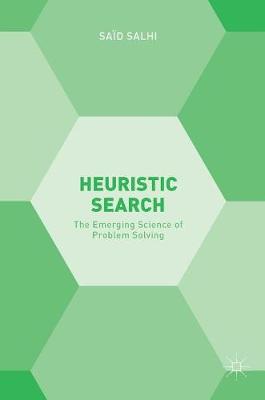 Heuristic Search: The Emerging Science of Problem Solving (Hardback)