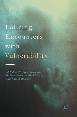 Policing Encounters with Vulnerability (Hardback)