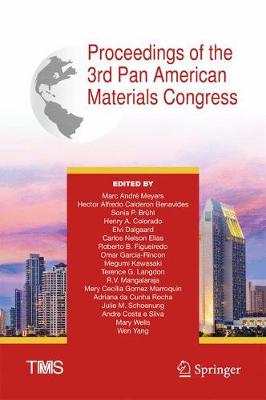 Proceedings of the 3rd Pan American Materials Congress - The Minerals, Metals & Materials Series (Hardback)