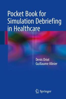 Pocket Book for Simulation Debriefing in Healthcare (Hardback)