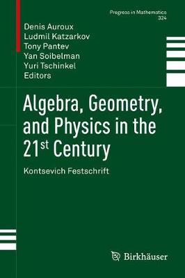 Cover Algebra, Geometry, and Physics in the 21st Century: Kontsevich Festschrift - Progress in Mathematics 324