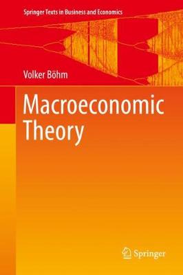 Cover Macroeconomic Theory - Springer Texts in Business and Economics