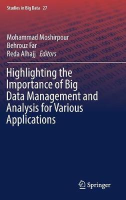 Cover Highlighting the Importance of Big Data Management and Analysis for Various Applications - Studies in Big Data 27