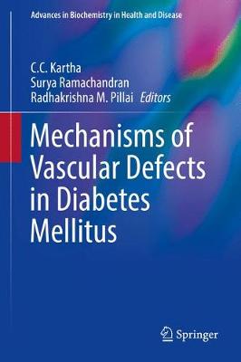 Cover Mechanisms of Vascular Defects in Diabetes Mellitus - Advances in Biochemistry in Health and Disease 17