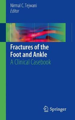 Cover Fractures of the Foot and Ankle: A Clinical Casebook