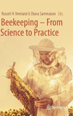 Beekeeping - From Science to Practice (Hardback)