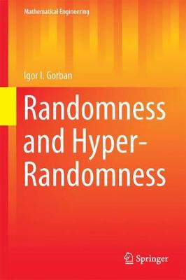 Randomness and Hyper-randomness - Mathematical Engineering (Hardback)