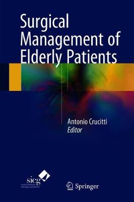 Surgical Management of Elderly Patients (Hardback)