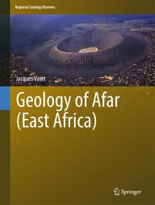 Geology of Afar (East Africa) - Regional Geology Reviews (Hardback)